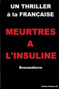 Meurtres A L'Insuline