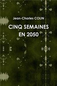 Cinq Semaines En 2050