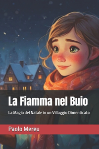 La Fiamma nel Buio