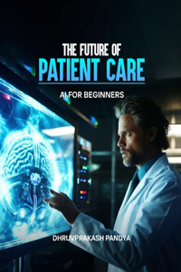 The Future of Patient Care