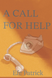 A Call For Help
