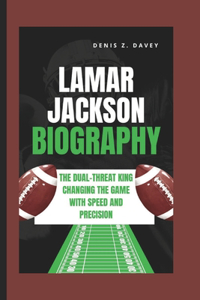 Lamar Jackson Biography