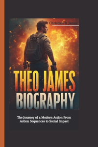 Theo James Biography