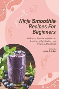 Ninja Smoothie Recipes For Beginners