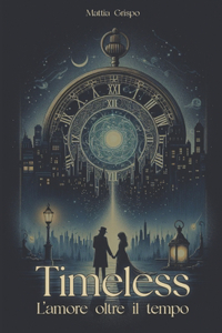 L'Amore Oltre il Tempo