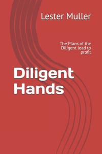 Diligent Hands