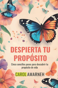 Despierta tu propósito
