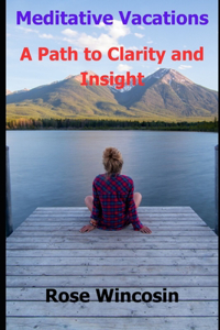 Meditative Vacations