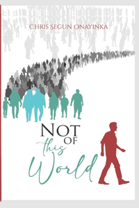 Not of This World