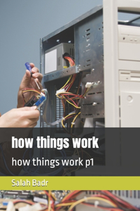 how things work