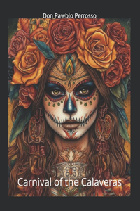 Carnival of the Calaveras