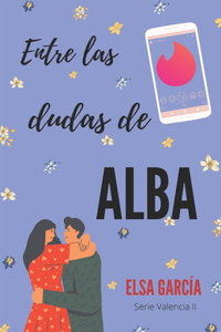Entre las dudas de Alba