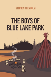 Boys of Blue Lake Park