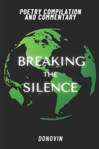 Breaking the Silence