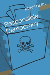 Responsible Democracy