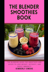The Blender Smoothies Book