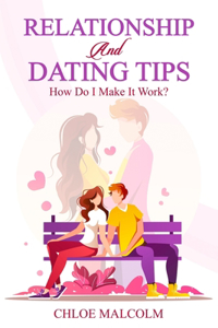 Relationship And Dating Tips