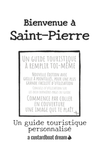 Bienvenue à Saint-Pierre