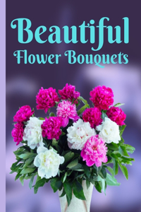 Beautiful Flower Bouquets