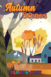 Autumn Scenes Coloring Book