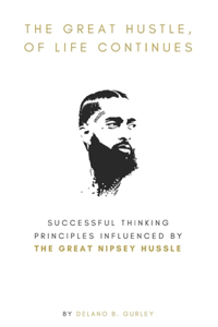 The Great Hustle, Of Life Continues