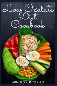 Low Oxalate Diet Cookbook