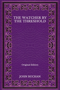 The Watcher by the Threshold - Original Edition