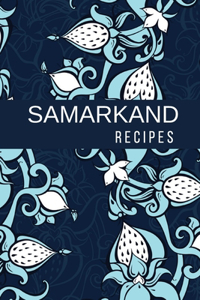 Samarkand: Recipes