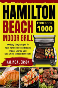 Hamilton Beach Indoor Grill Cookbook 1000