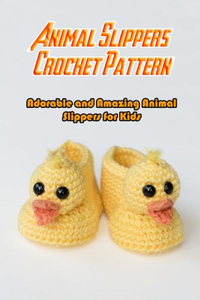Animal Slippers Crochet Pattern