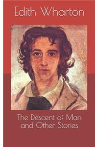 The Descent of Man and Other Stories