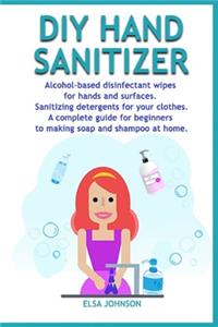 DIY Hand Sanitizer