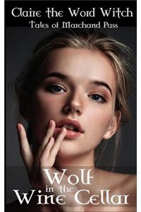 Wolf in the Wine Cellar