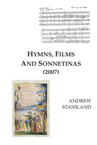 Hymns, Films And Sonnetinas (2007)