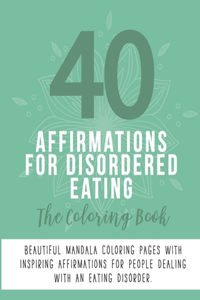 40 Affirmations For An Eating Disorder