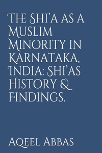 Shi'a as a Muslim Minority in Karnataka, India