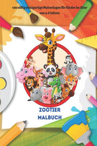Zootier Malbuch - 100 völlig einzigartige Malvorlagen für Kinder im Alter von 4-8 Jahren