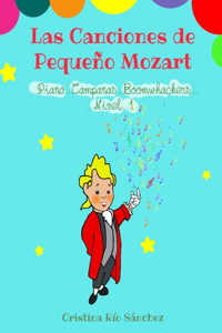 Las canciones de Pequeño Mozart. Piano, Campanas y Boomwhackers. Nivel 1