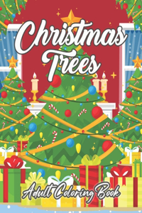Christmas Trees Adult Coloring Book