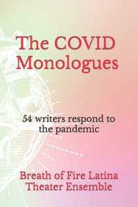 COVID Monologues