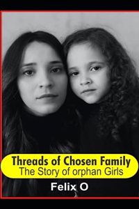 Threads of Chosen Family