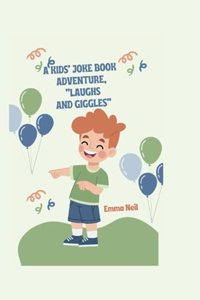 A Kids' Joke Book Adventure, 