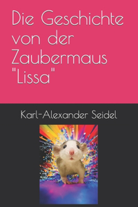 Geschichte von der Zaubermaus "Lissa"