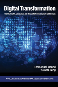 Digital Transformation: Organizational Challenges and Management Transformation Methods