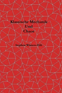 Klassische Mechanik und Chaos