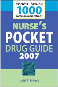 Nurse's Pocket Drug Guide 2007