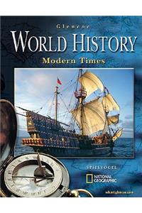 Glencoe World History: Modern Times, Student Edition