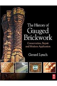 The History of Gauged Brickwork