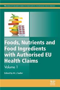 Foods, Nutrients and Food Ingredients with Authorised Eu Health Claims