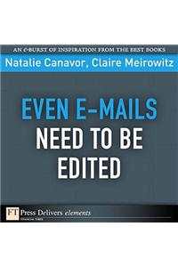 Even E-mails Need to Be Edited